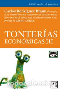 B&uuml;cher: TONTERIAS ECONOMICAS III - RODRIGUEZ BRAUN, CARLOS
