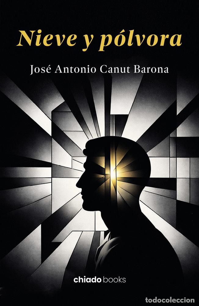 Libri: NIEVE Y POLVORA - JOSE ANTONIO CANUT BARONA