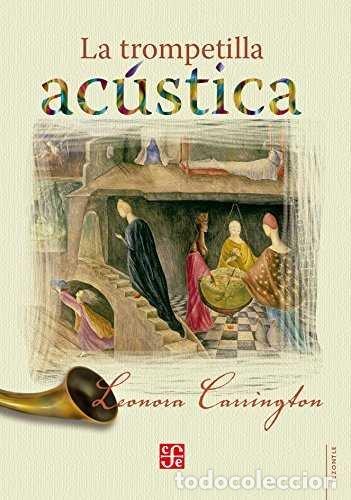Livres: TROMPETILLA ACUSTICA,LA - CARRINGTON, LEONORA