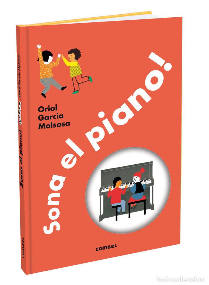 Libros: SONA EL PIANO - ORIOL GARCIA MOLSOSA