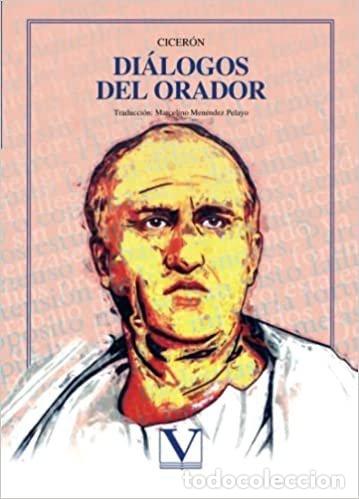 Libros: DIALOGOS DEL ORADOR - CICERON, MARCO TULIO