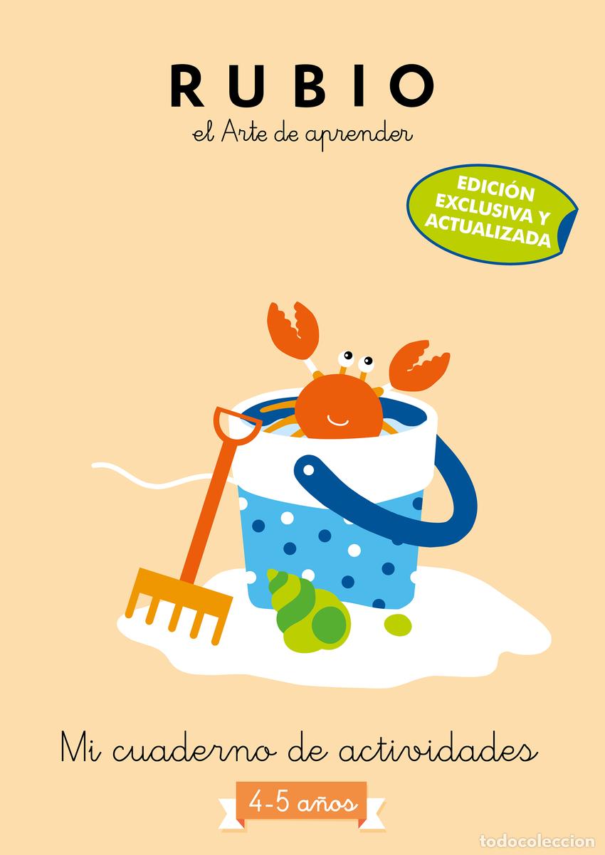Libros: MI CUADERNO DE ACTIVIDADES: 4 - 5 A&Ntilde;OS (EDICI&Oacute;N EXCLUSIVA) (RUBIO. EL ARTE DE APRENDER) - Cuadernos