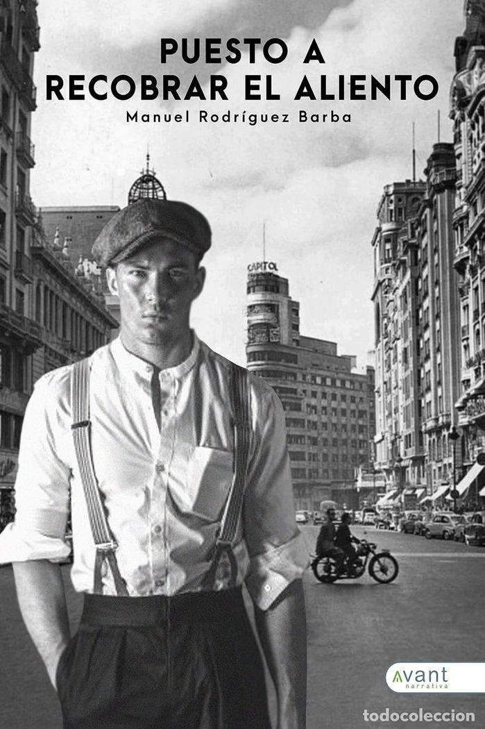 Libri: PUESTO A RECOBRAR EL ALIENTO - RODRIGUEZ BARBA, MANUEL