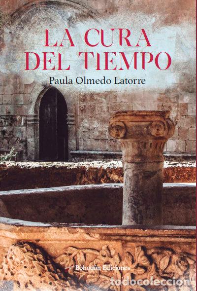 Livros: LA CURA DEL TIEMPO - OLMEDO LATORRE, PAULA