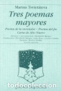 Livros: TRES POEMAS MAYORES - TSVETAEVA, MARINA