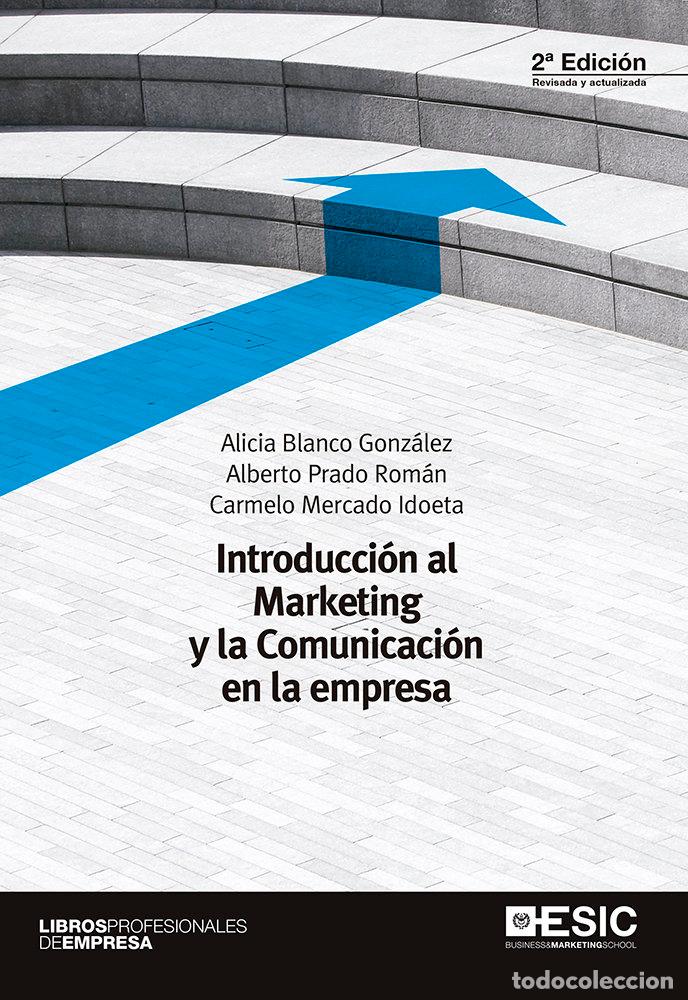 Livros: INTRODUCCION AL MARKETING Y LA COMUNICACION EN LA EMPRESA - BLANCO GONZALEZ, ALICIA