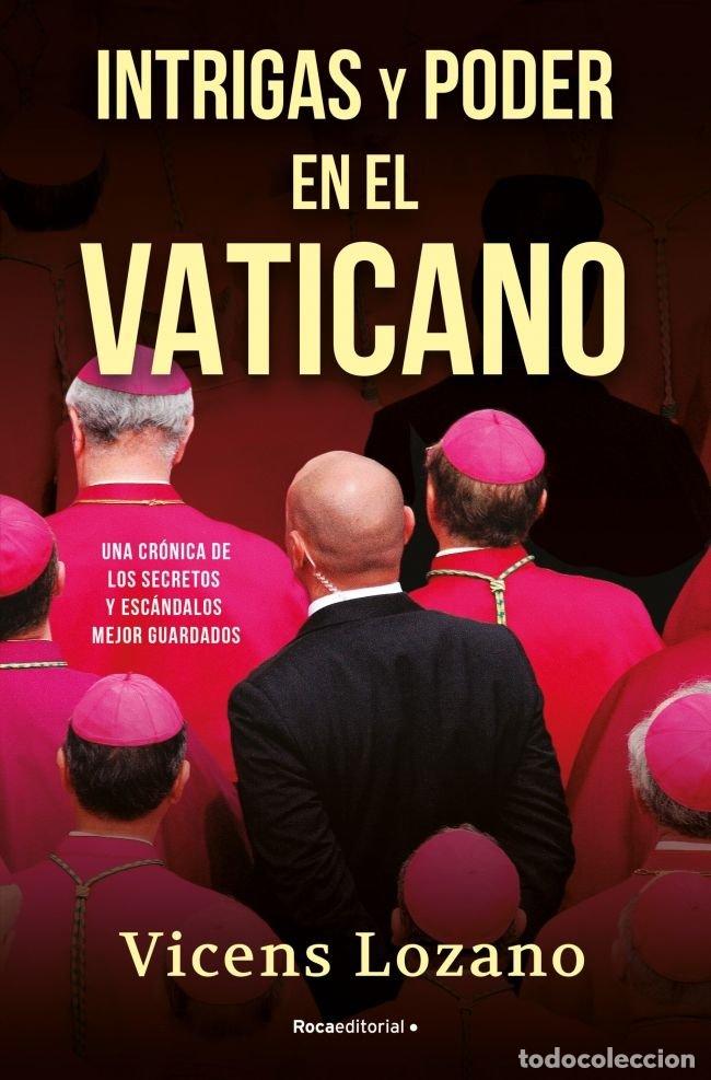 Livros: INTRIGAS Y PODER EN EL VATICANO - LOZANO, VICENS