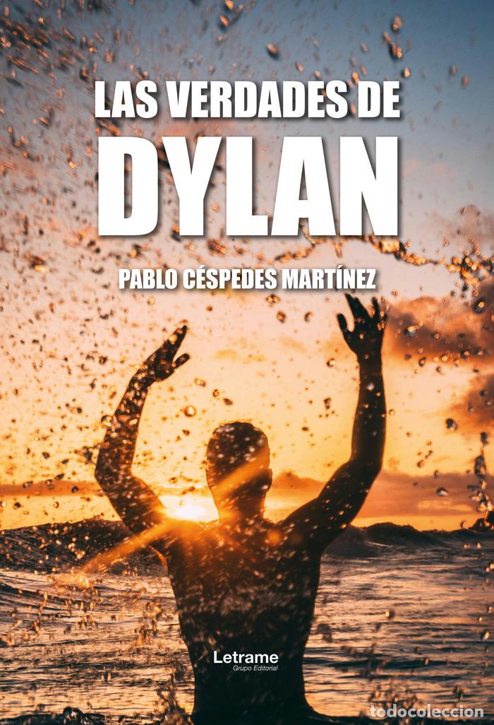 books: LAS VERDADES DE DYLAN - CESPEDES MARTINEZ, PABLO