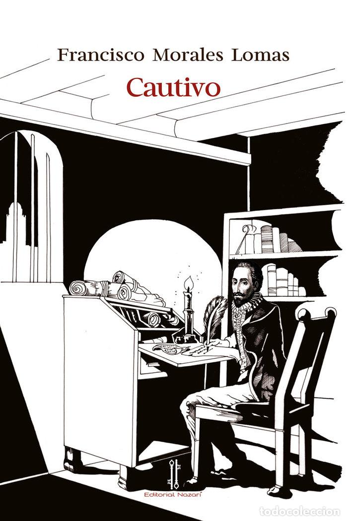 Livros: CAUTIVO - MORALES LOMAS, FRANCISCO