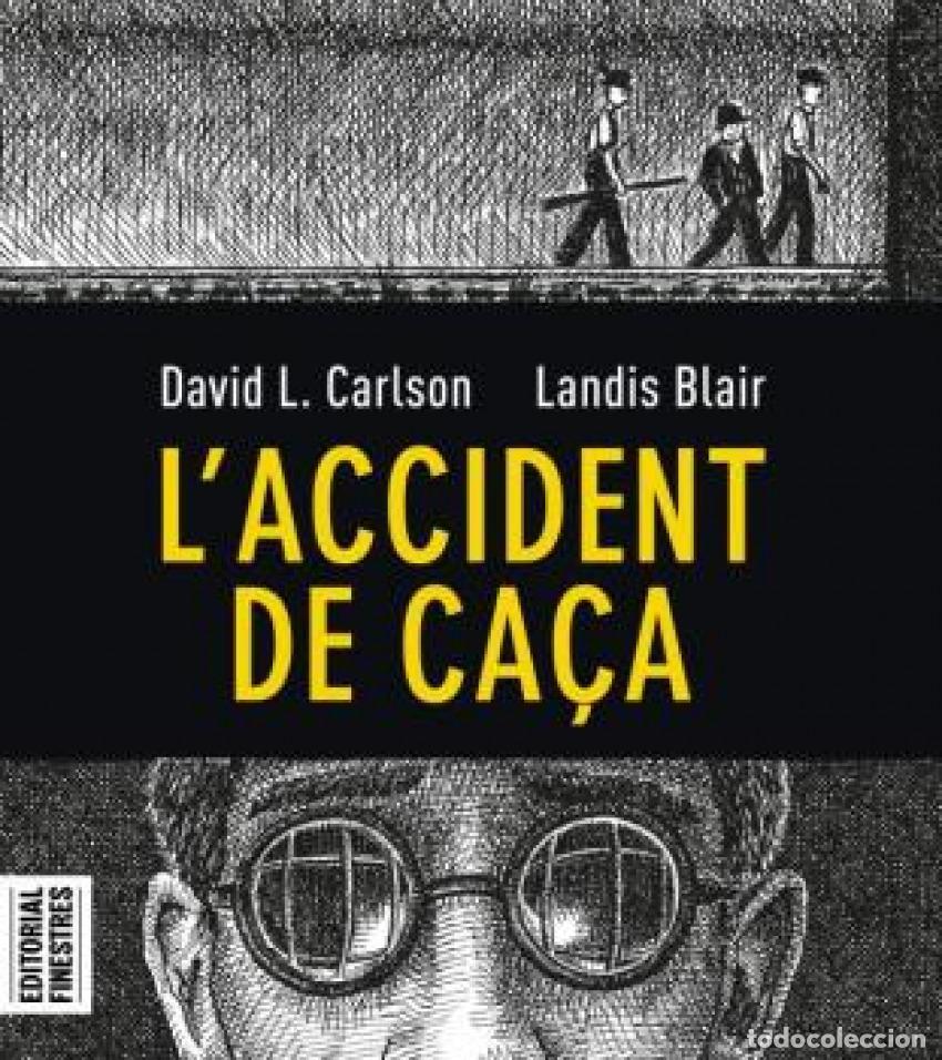 B&uuml;cher: L'ACCIDENT DE CA&Ccedil;A - Carlson, Charles L
