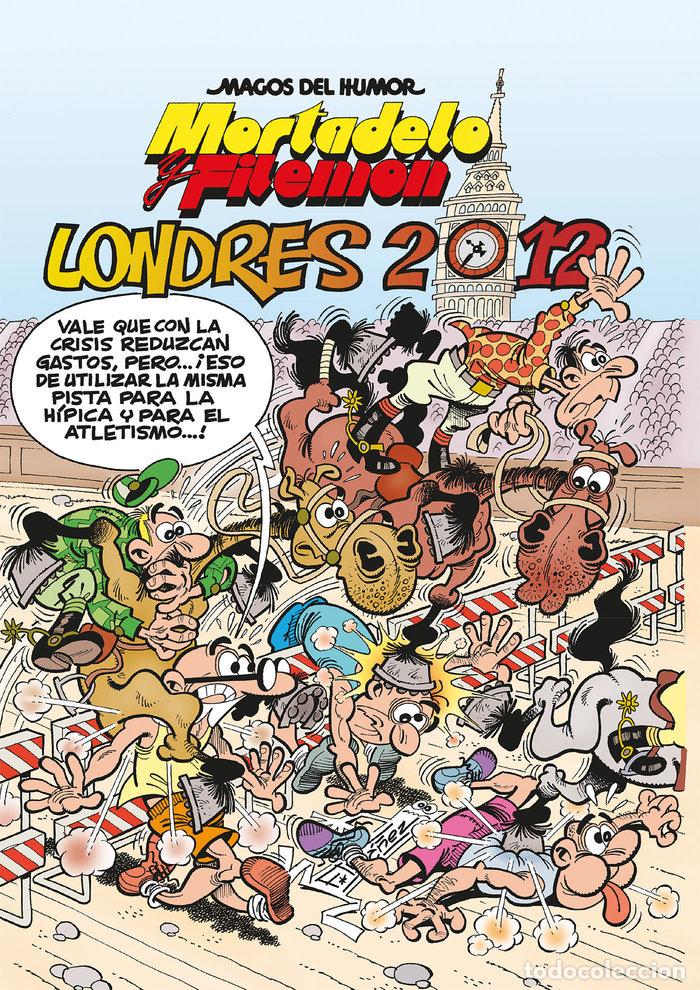Libros: LONDRES 2012 MORTADELO Y FILEMON MH 151 - IBA&Ntilde;EZ TALAVERA, FRANCISCO