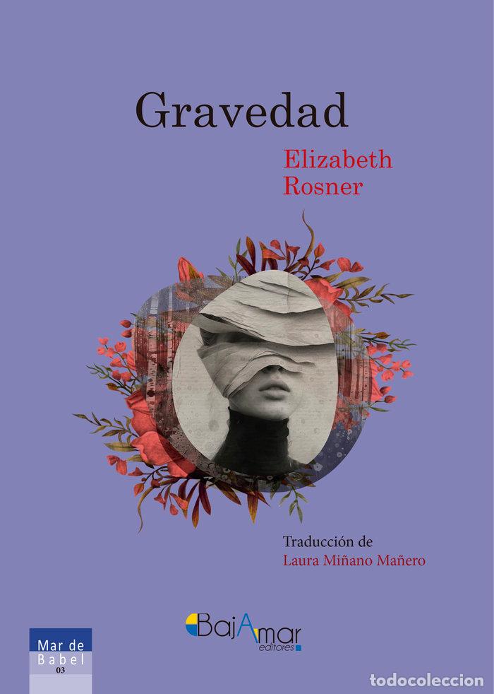 Libros: GRAVEDAD - ROSNER, ELIZABETH