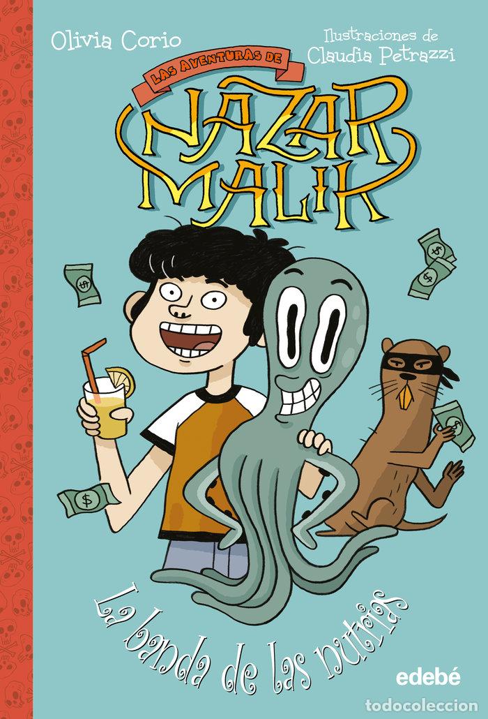 Livros: MALIK 2 LA BANDA DE LAS NUTRIAS - CORIO, OLIVIA