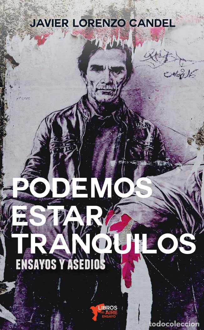 Libros: PODEMOS ESTAR TRANQUILOS - LORENZO CANDEL, JAVIER