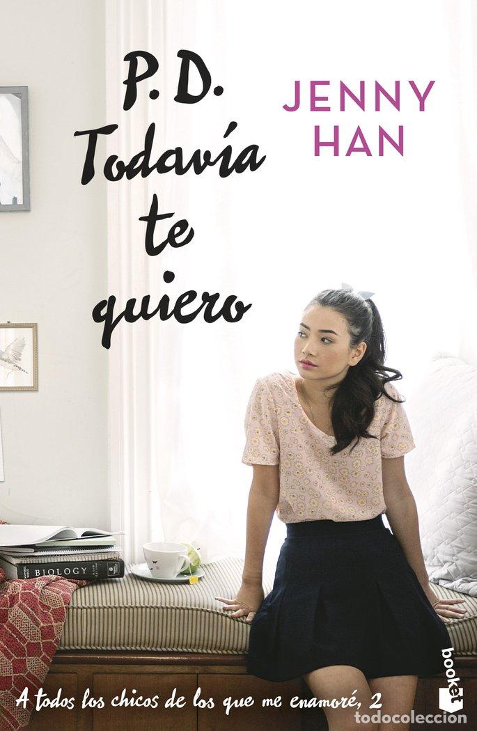 Libri: P D TODAVIA TE QUIERO - JENNY HAN
