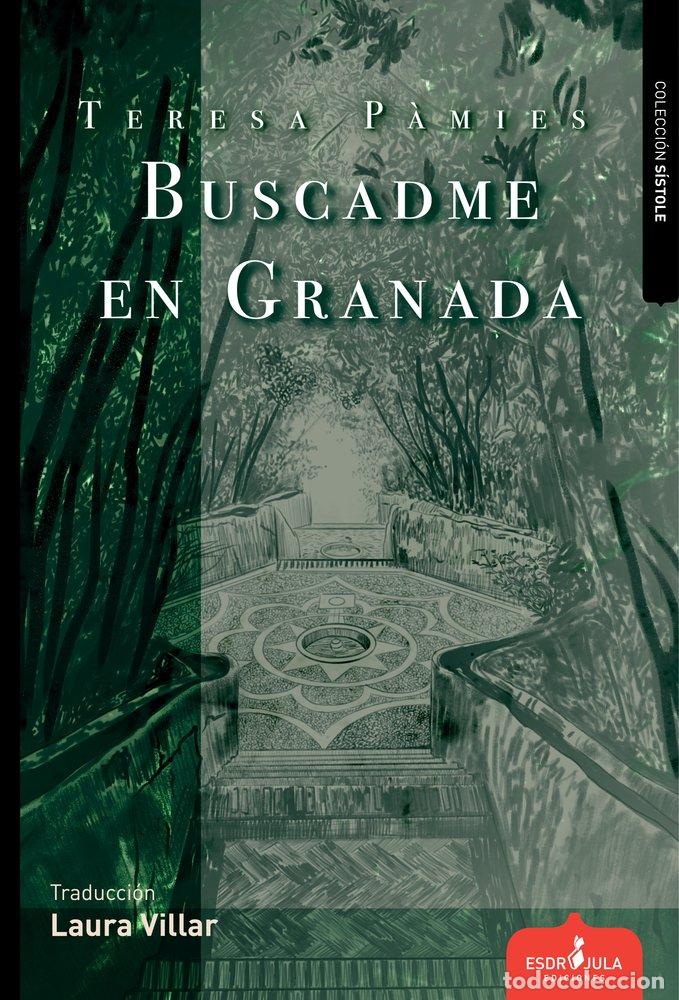 Libros: BUSCADME EN GRANADA - PAMIES, TERESA