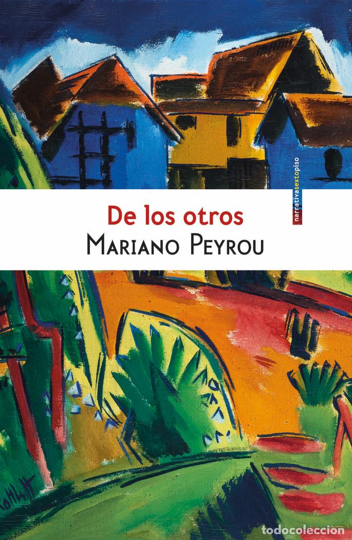 Libros: DE LOS OTROS - PEYROU, MARIANO