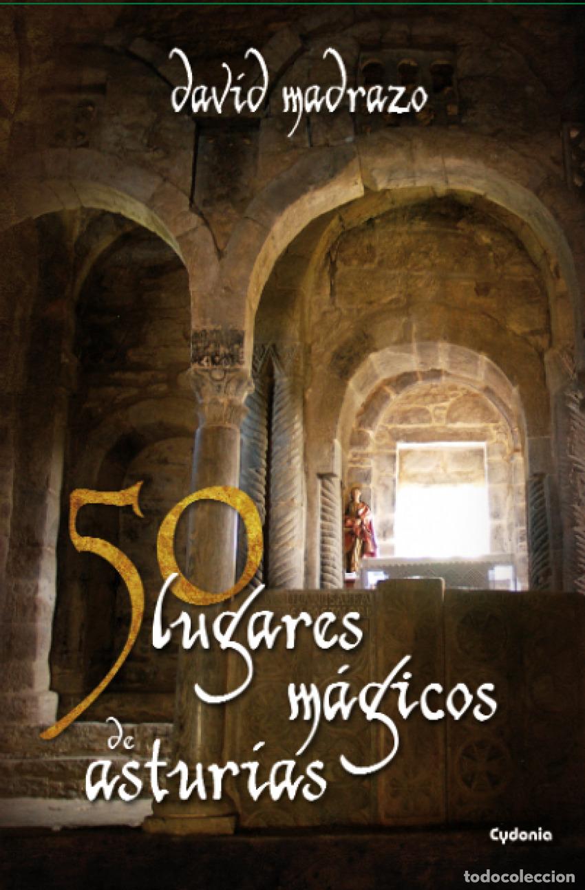 Livros: 50 LUGARES M&Aacute;GICOS DE ASTURIAS - David Madrazo