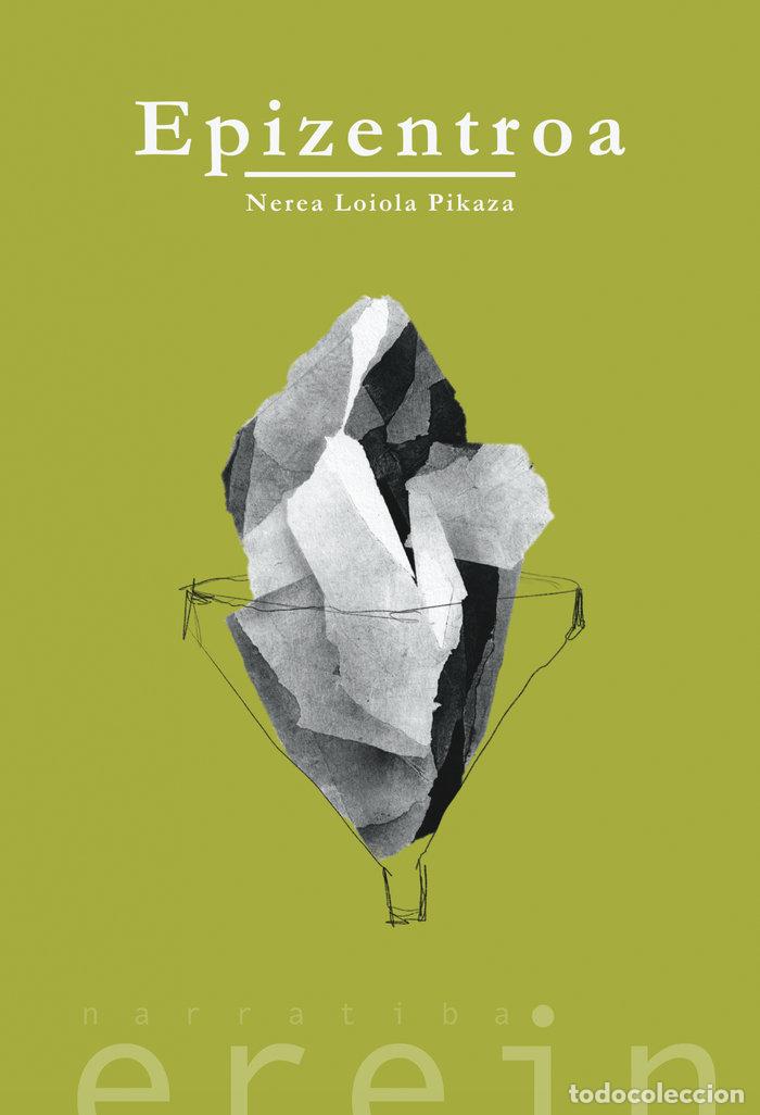Libros: EPIZENTROA - LOIOLA, NEREA