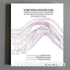 Libri: IN-BETWEEN ARCHITECTURE - ZALAMEA TRABA, FERNANDO