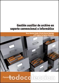 Libri: GESTION AUXILIAR DE ARCHIVO EN SOPORTE COVENCIO.O INFORMATI - SANCHEZ ESTELLA