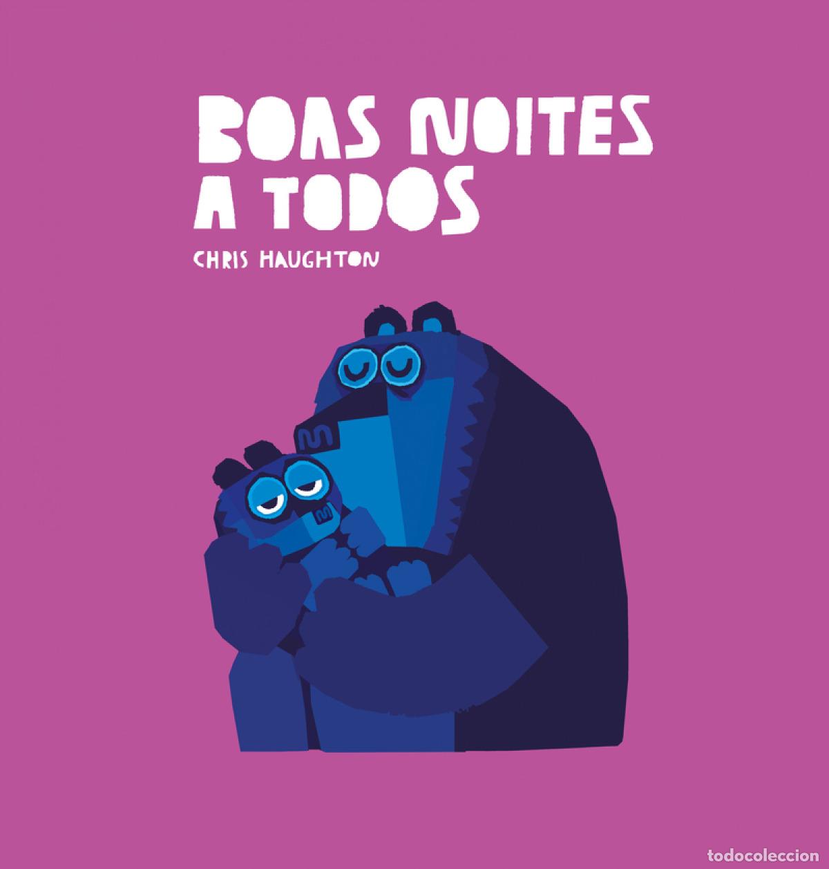 Libri: BOAS NOITES A TODOS - Chris Haughton