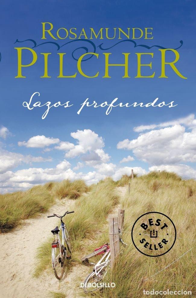 Libri: LAZOS PROFUNDOS - PILCHER, ROSAMUND DE