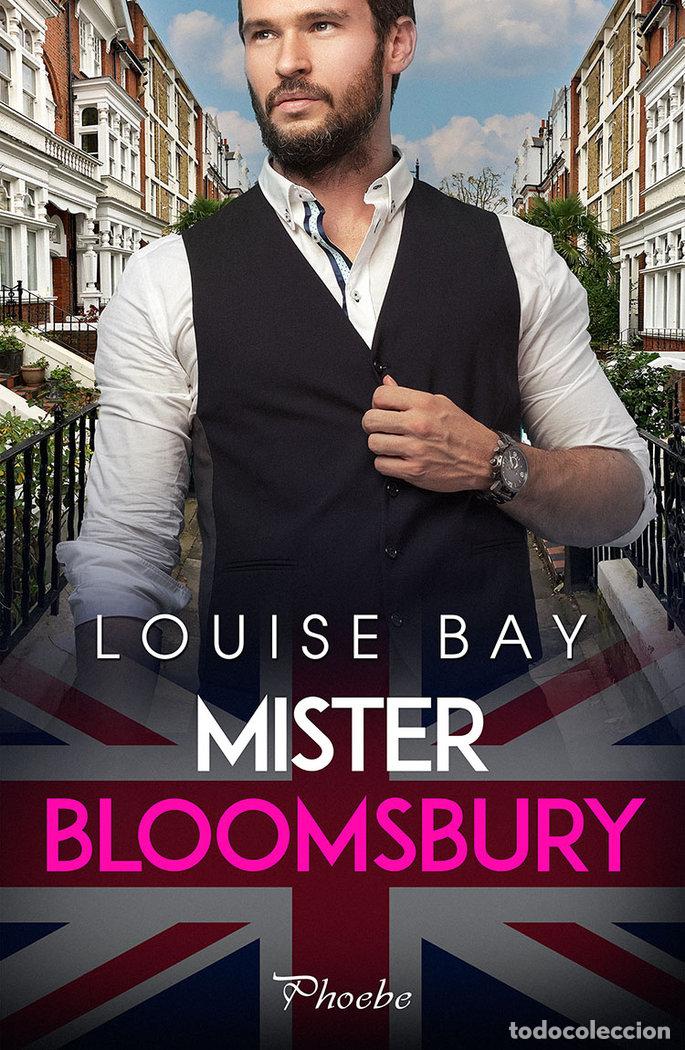 Libri: MISTER BLOOMSBURY - BAY, LOUISE