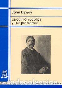 books: OPINION PUBLICA Y SUS PROBLEMAS,LA - DEWEY, J.