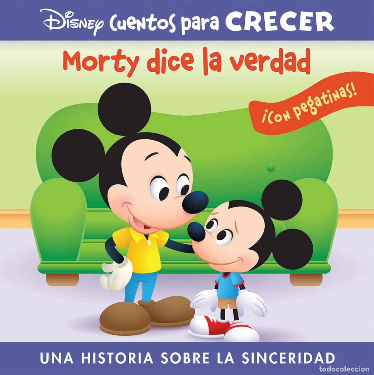 Livros: MORTY DICE LA VERDAD. UNA HISTORIA SOBRE LA SINCERIDAD. DISNEY CUENTOS PARA CRECER. - Disney