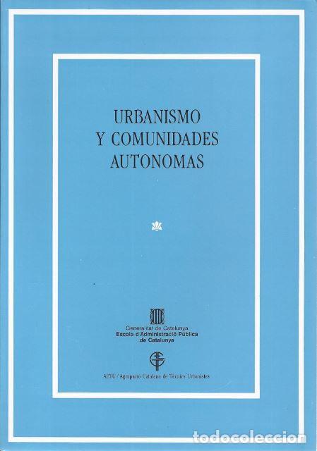 Livros: URBANISMO Y COMUNIDADES AUTONOMAS - AA.VV.