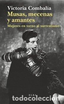 Livros: MUSAS MECENAS Y AMANTES - COMBALIA, VICTORIA
