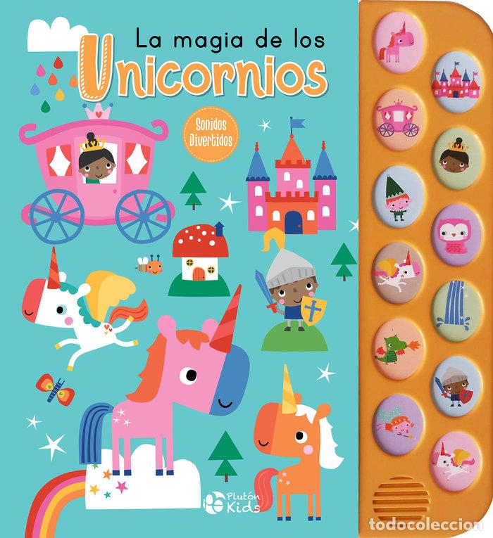 Livros: SONIDOS DIVERTIDOS LA MAGIA DE LOS UNICORNIOS - VARIOS AUTORES