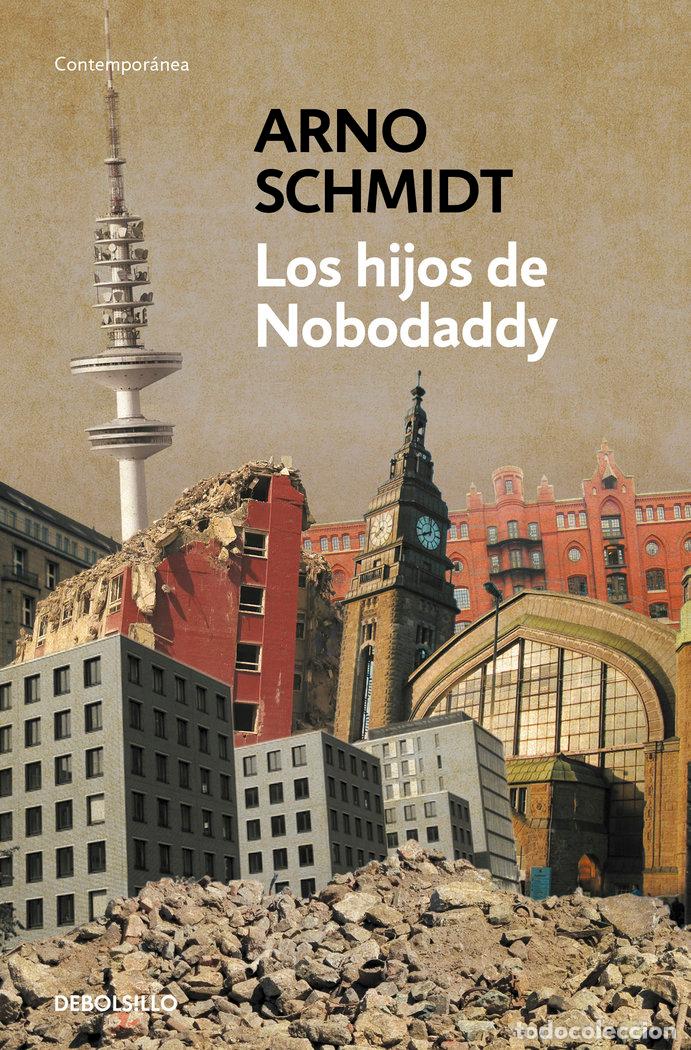 Libros: HIJOS DE NOBODADDY,LOS - SCHMIDT, ARNO
