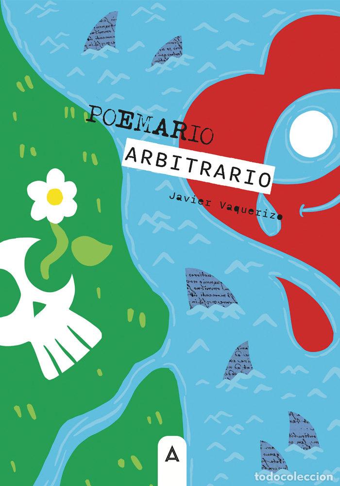 Libri: POEMARIO ARBITRARIO - VAQUERIZO GARCIA, JAVIER