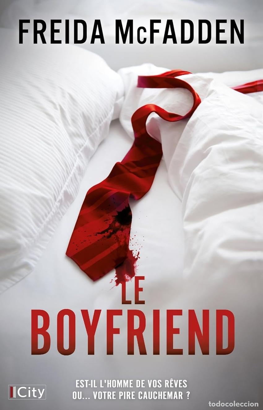 Livres: LE BOYFRIEND - McFadden, Freida