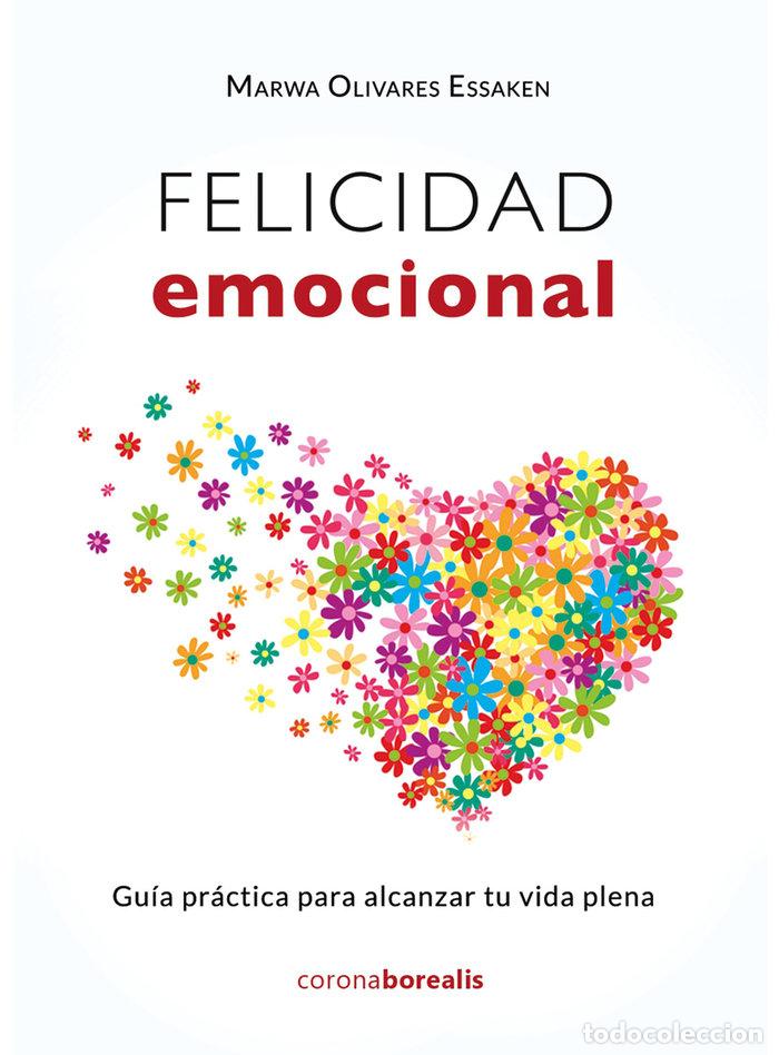 Livres: FELICIDAD EMOCIONAL GUIA PRACTICA ALCANZ - .
