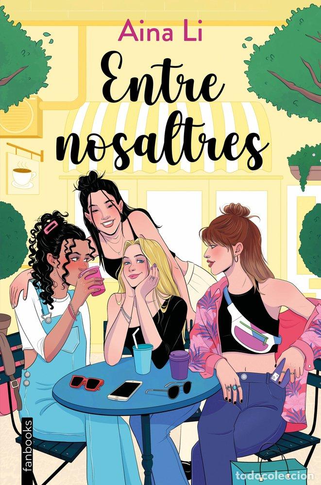 Libros: ENTRE NOSALTRES - AINA LI