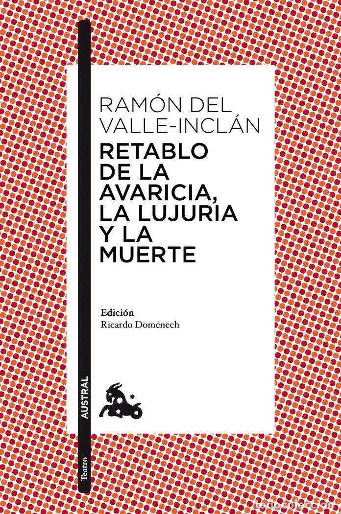 books: RETABLO DE LA AVARICIA LA LUJURIA Y LA MUERTE - VALLE INCLAN, RAMON DEL