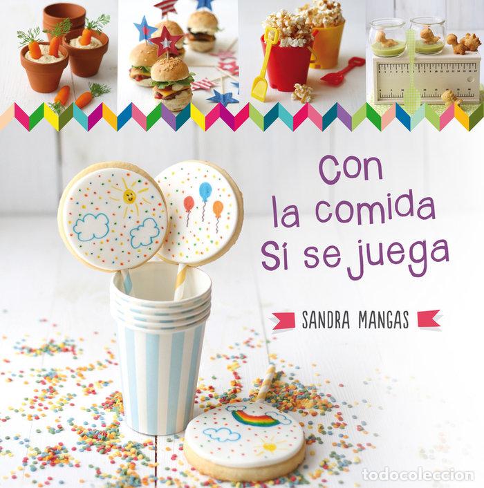 Libri: CON LA COMIDA SI SE JUEGA - MANGAS, SANDRA