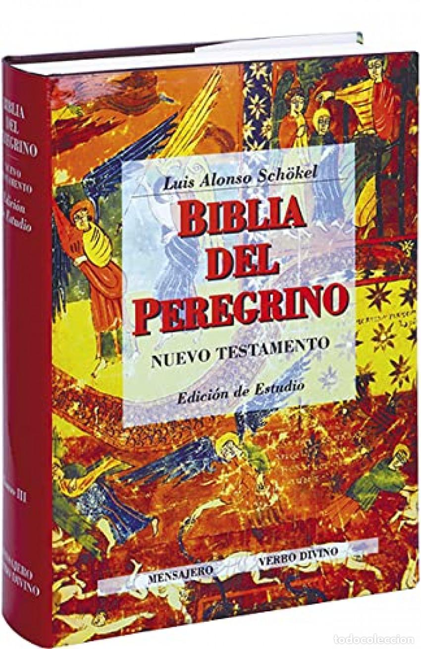 Libri: III.BIBLIA PEREGRINO.( BIBLIA DEL PEREGRINO) - Alonso Schokel, Luis