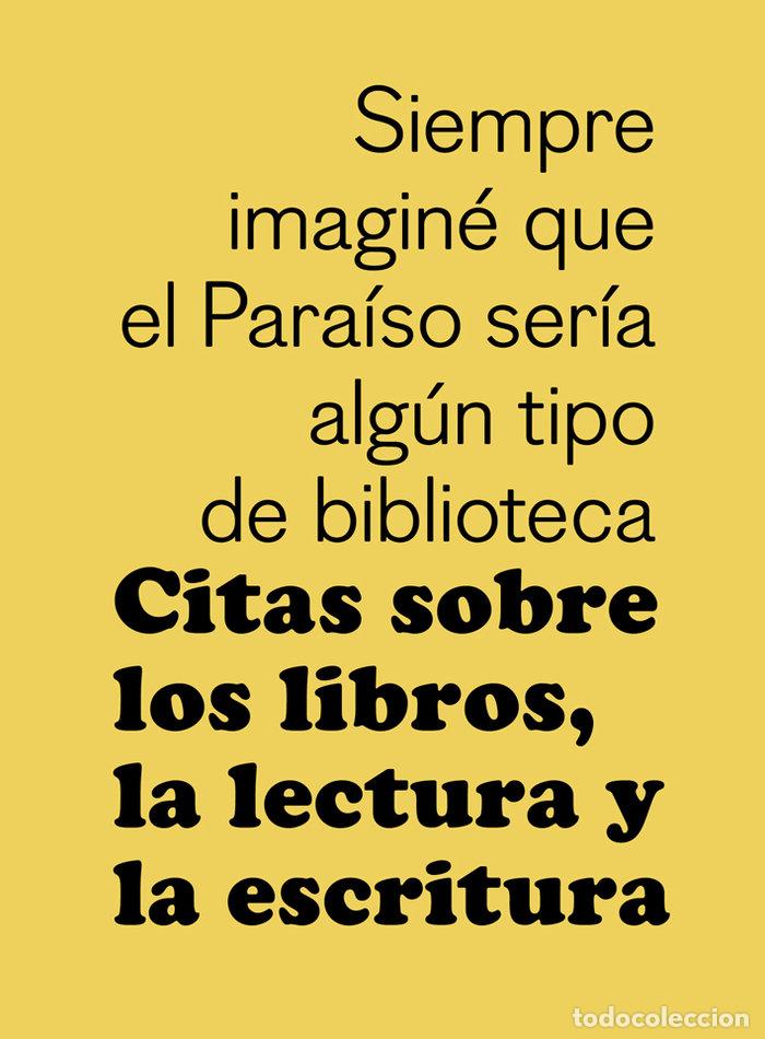 books: CITAS SOBRE LOS LIBROS LA LECTURA Y LA ESCRITURA - AA.VV