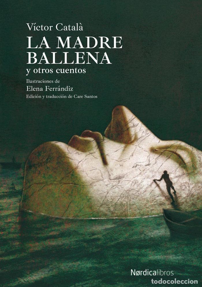 books: MADRE BALLENA Y OTROS CUENTOS,LA - CATALA, VICTOR