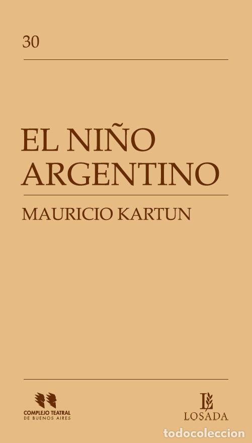 Livros: NI&Ntilde;O ARGENTINO,EL - KARTUN, MAURICIO
