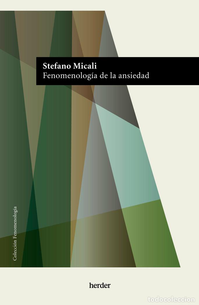 Livros: FENOMENOLOGIA DE LA ANSIEDAD - MICALI, STEFANO