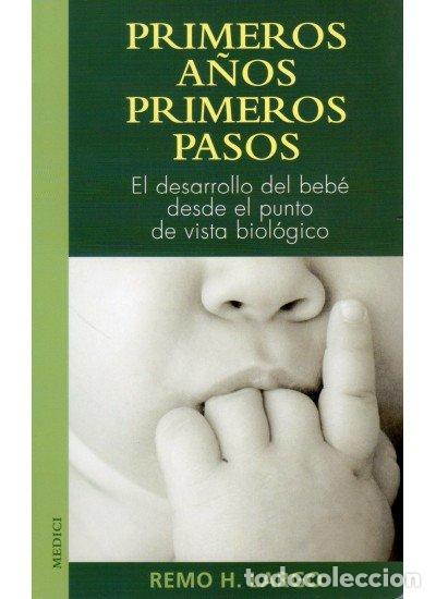 Libros: PRIMEROS A&Ntilde;OS PRIMEROS PASOS - LARGO, REMO H.