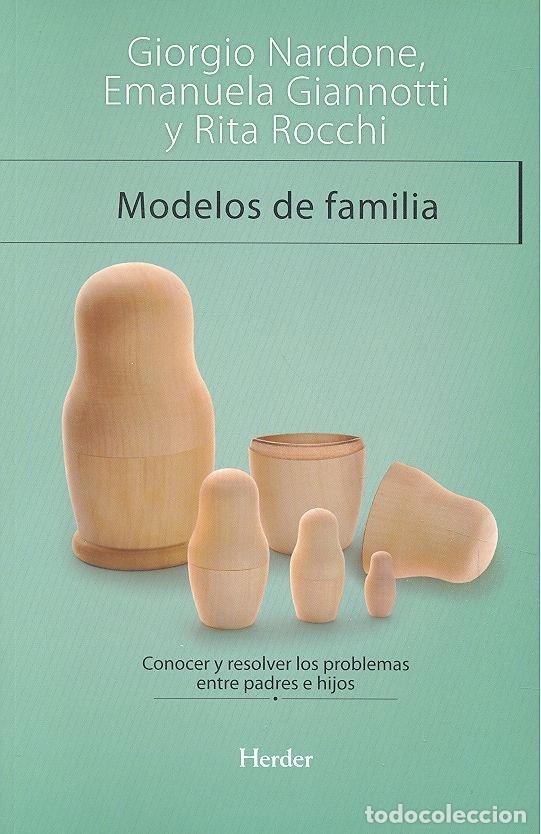 Libros: MODELOS DE FAMILIA - NARDONE, GIORGIO : GIANNOTTI, EMMANUELA