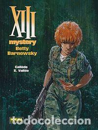 Libros: XIII MYSTERY 7 BETTY BARNOWSKY - CALLEDE