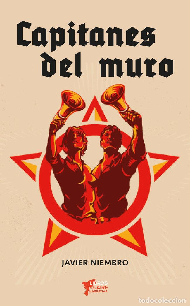 Libros: CAPITANES DEL MURO - NIEMBRO TORRE, JAVIER