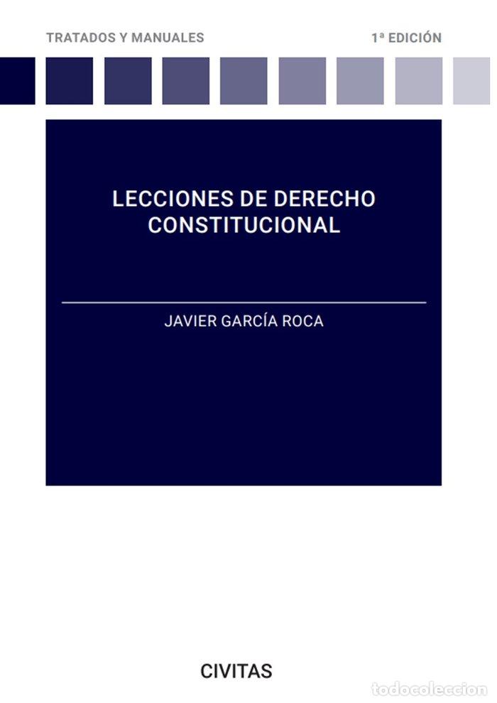 B&uuml;cher: LECCIONES DE DERECHO CONSTITUCIONAL 1&ordf; ED - JAVIER GARCIA ROCA